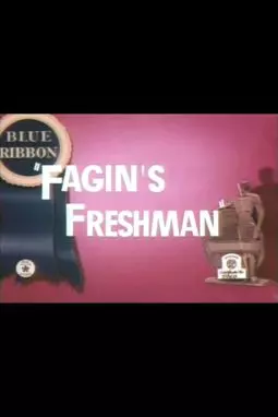 Fagin's Freshman - постер