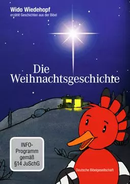 Die Weihnachtsgeschichte - Wido Wiedehopf erzählt Geschichten aus der Bibel - постер