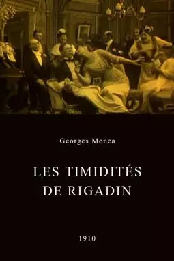 Les timidités de Rigadin - постер