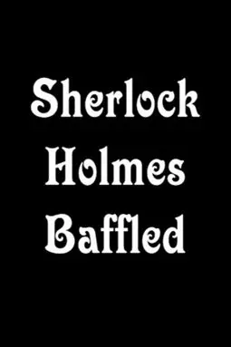 Sherlock Holmes Baffled - постер