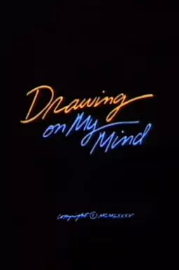 Drawing on My Mind - постер