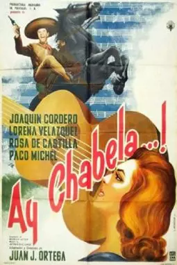 Ay Chabela...! - постер