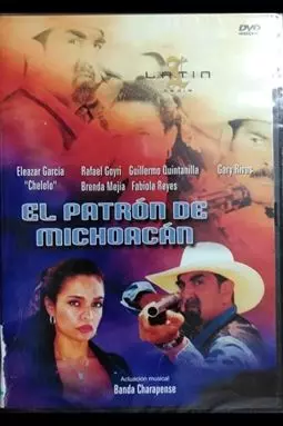 El patron de Michoacán - постер