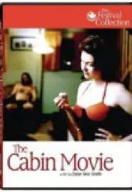 The Cabin Movie - постер