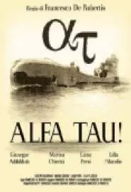 Альфа Тау! - постер