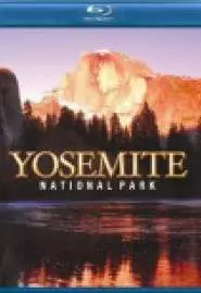 Yosemite ational Park and Big Trees of California - постер