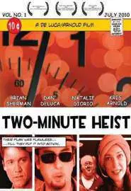 Two-Minute Heist - постер
