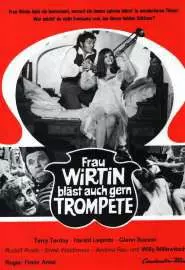 Frau Wirtin bläst auch gern Trompete - постер