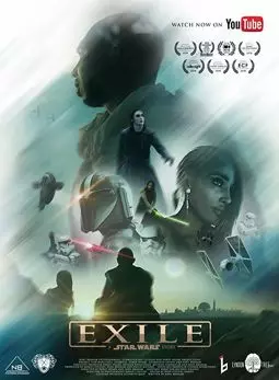 Exile: A Star Wars Fan Film - постер