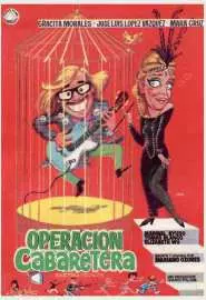 Operación cabaretera - постер