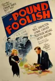 Pound Foolish - постер