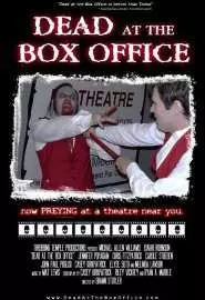 Dead at the Box Office - постер