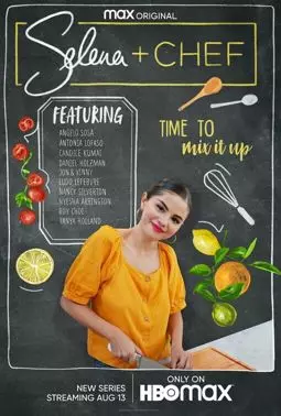 Selena + Chef - постер