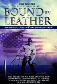 Bound by Leather the DC Eagle Documentary - постер