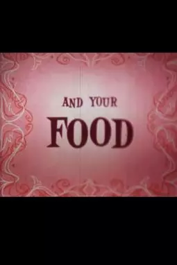 You and Your Food - постер