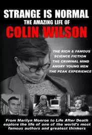 Странное - это нормально: Удивительная жизнь Колина Уилсона - постер