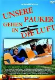 Unsere Pauker gehen in die Luft - постер