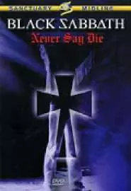 Black Sabbath: ever Say Die - постер