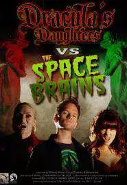 Dracula's Daughters vs. the Space Brains - постер