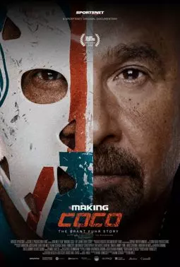 Making Coco: The Grant Fuhr Story - постер