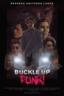 Buckle Up Punk! - постер