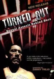 Turned Out: Sexual Assault Behind Bars - постер