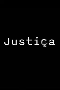 Justiça - постер