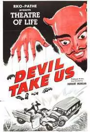 Devil Take Us - постер