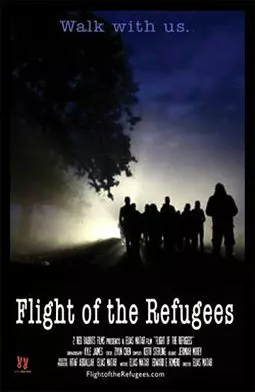 Flight of the Refugees - постер