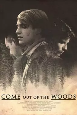 Come Out of the Woods - постер