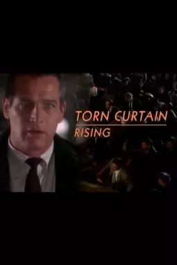 "Torn Curtain" Rising - постер