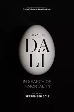 Сальвадор Дали: В поисках бессмертия - постер