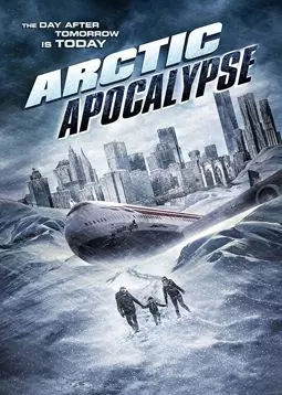 Арктический апокалипсис - постер