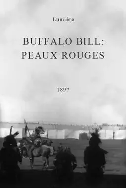 Buffalo Bill: peaux rouges - постер