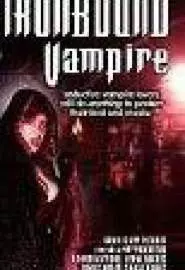 The Ironbound Vampire - постер
