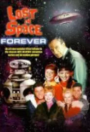 Lost in Space Forever - постер