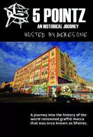 5 Pointz: An Historical Journey - постер