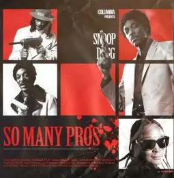 Snoop Dogg: So Many Pros - постер