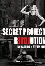 Secret Project Revolution - постер