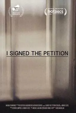I Signed the Petition - постер