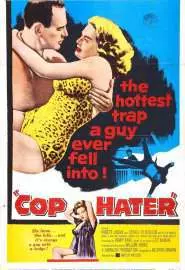 Cop Hater - постер