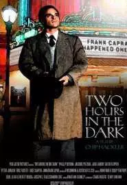 Two Hours in the Dark - постер