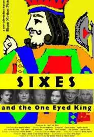 Sixes and the One Eyed King - постер