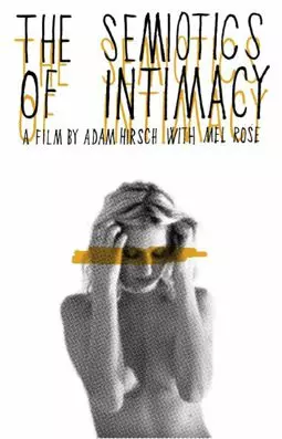 Semiotics of Intimacy - постер