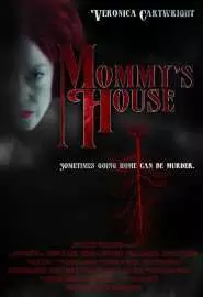 Mommy's House - постер
