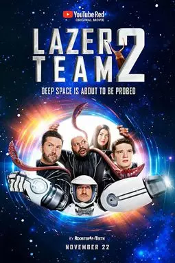 Lazer Team 2 - постер
