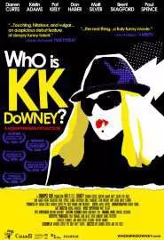Who Is KK Downey? - постер