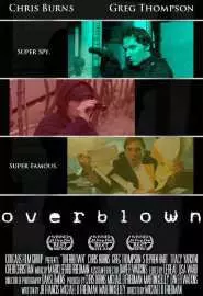 Overblown - постер