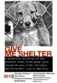 Give Me Shelter - постер