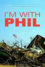 I'm with Phil - постер